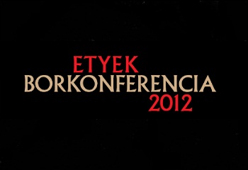 Etyek Borkonferencia 2012 - online közvetítés