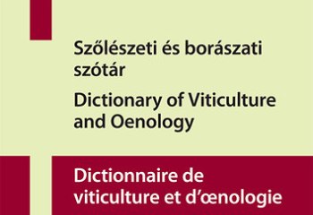 Hatnyelvű szőlészeti és borászati szótár jelent meg