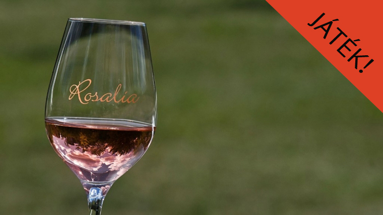 Nyerj belépőt a Rosalia Rosé és Pezsgő Mustrára!