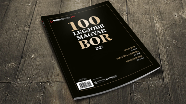 Iránytű a hazai borok világában - Elindult az előjegyzés a Winelovers 100 - A legjobb 100 magyar bor magazinra
