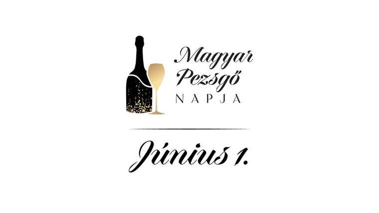 Koccintsunk rá! – Legyen a Magyar Pezsgő Napja június 1.!