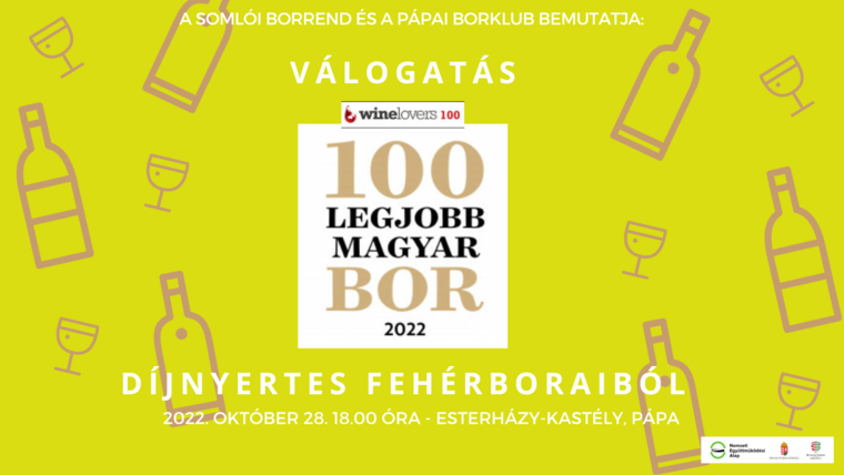 A Somlói Borrend és a Pápai Borklub a Winelovers 100 díjnyertes fehérborait mutatja be
