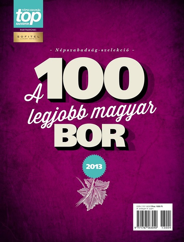 TOP 100 bor: Tokaj-Hegyalja egyeduralma megdönthetetlen!