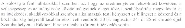 Valótlan állításáért a Borászportál elnézést kér olvasóitól. A rendőrség nem vert meg senkit a Borok Utcájában